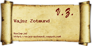 Vajsz Zotmund névjegykártya
